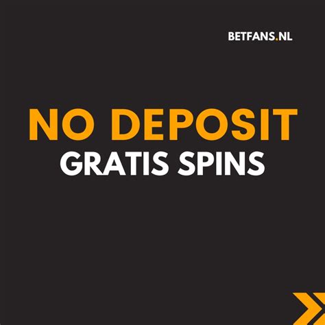 no deposit free spins|gratis spins zonder storting.